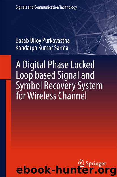 A Digital Phase Locked Loop based Signal and Symbol Recovery System for Wireless Channel by Basab Bijoy Purkayastha & Kandarpa Kumar Sarma