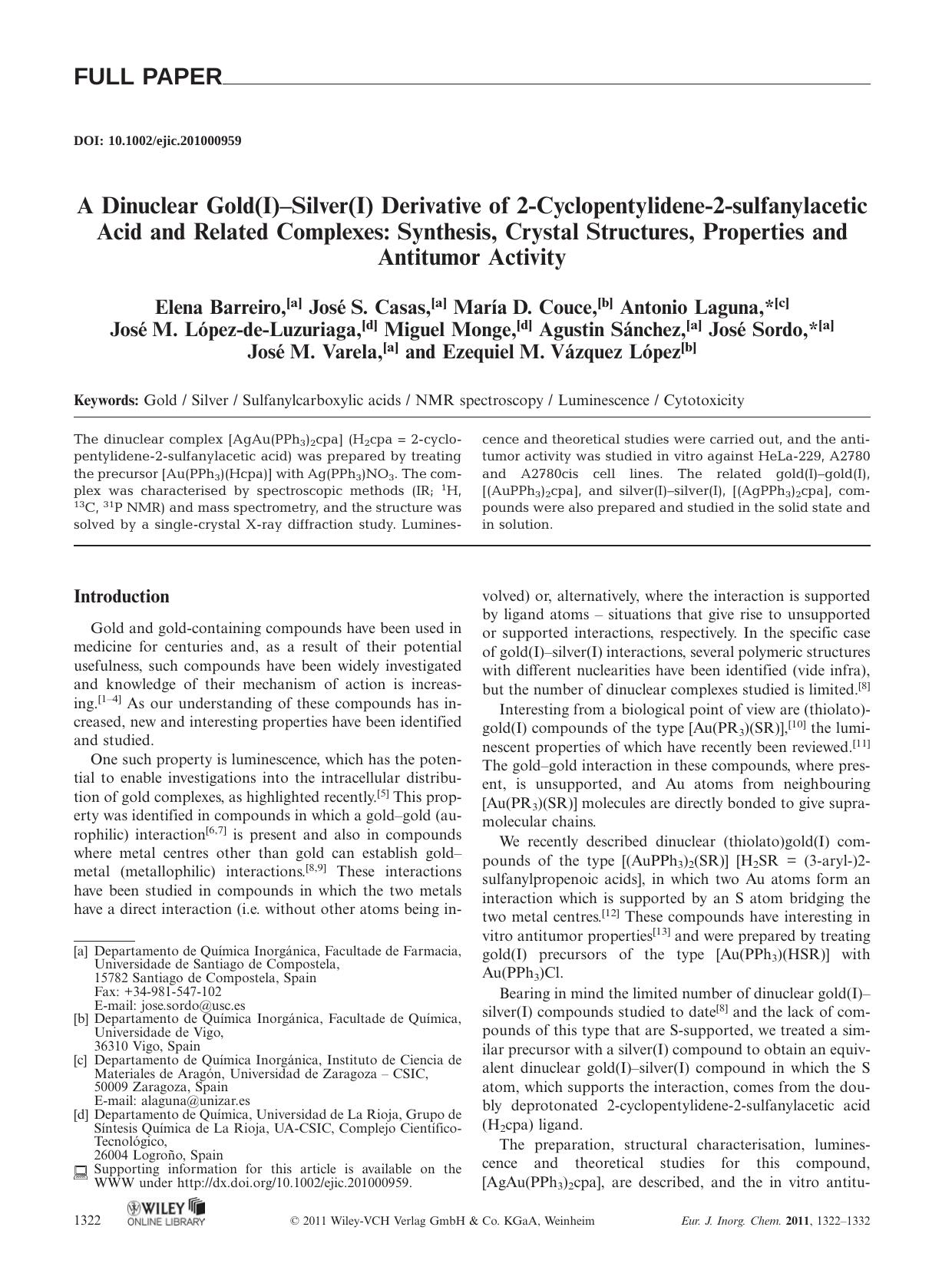 A Dinuclear Gold(I)Silver(I) Derivative of 2Cyclopentylidene2sulfanylacetic Acid and Related Complexes: Synthesis, Crystal Structures, Properties and Antitumor Activity by Unknown