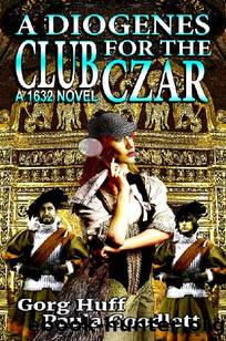 A Diogenes Club for the Czar by Gorg Huff & Paula Goodlett