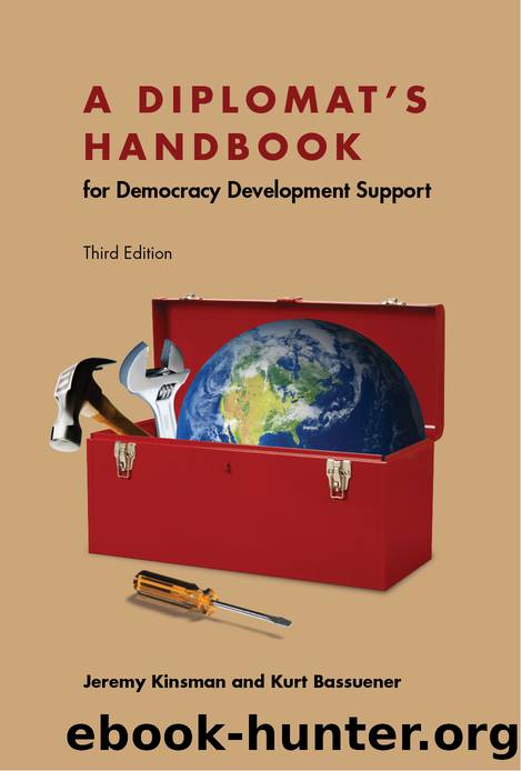 A Diplomat's Handbook for Democracy Development Support by Kinsman Jeremy;Bassuener Kurt;