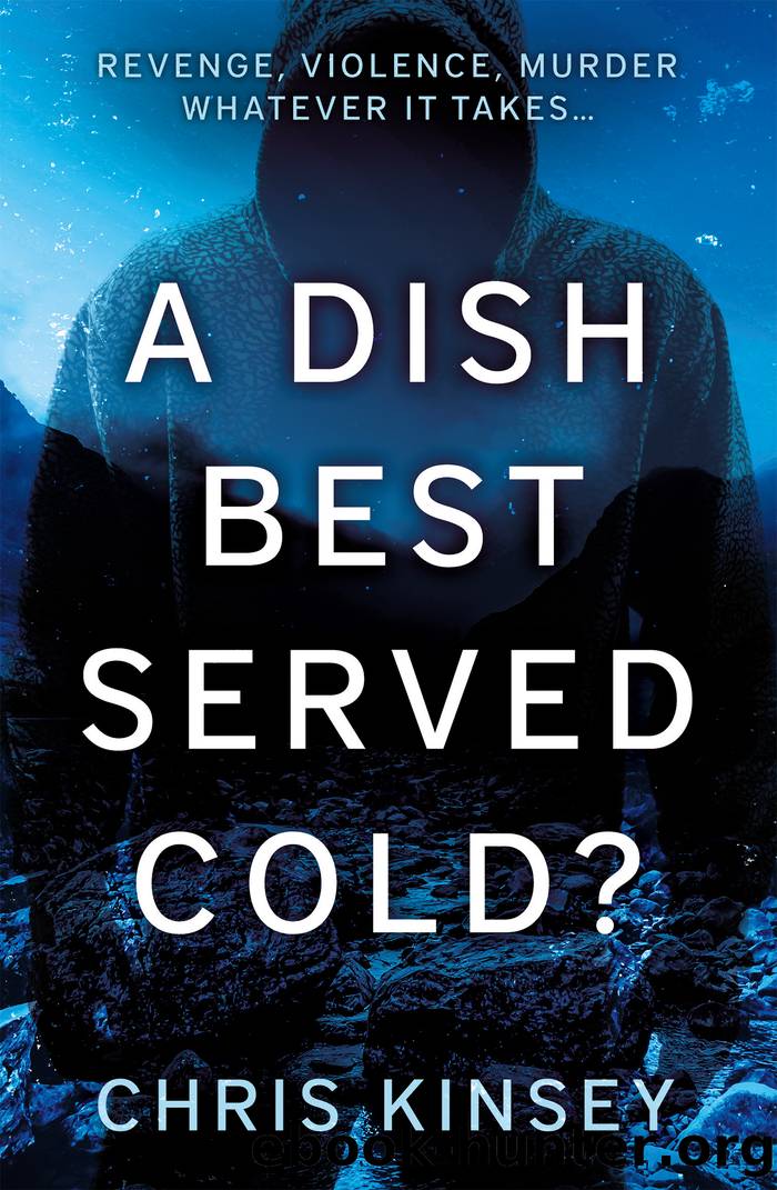 A Dish Best Served Cold? by Chris Kinsey