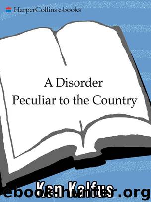 A Disorder Peculiar to the Country by Ken Kalfus