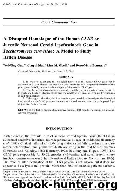 A Disrupted Homologue of the Human CLN3 or Juvenile Neuronal Ceroid Lipofuscinosis Gene in Saccharomyces cerevisiae: A Model to Study Batten Disease by Unknown