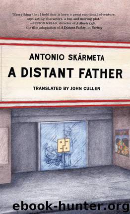 A Distant Father by Antonio Skarmeta