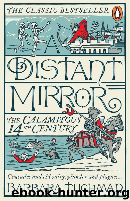 A Distant Mirror by Barbara Tuchman