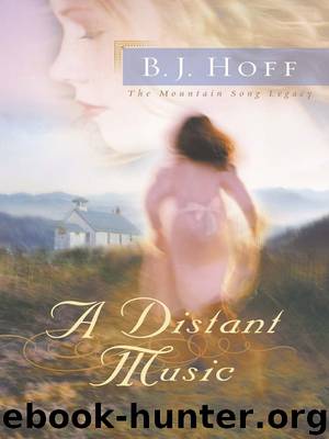 A Distant Music by BJ Hoff