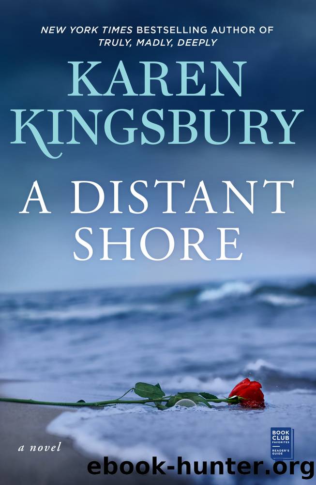 A Distant Shore by Karen Kingsbury