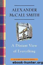 A Distant View of Everything by Smith Alexander McCall