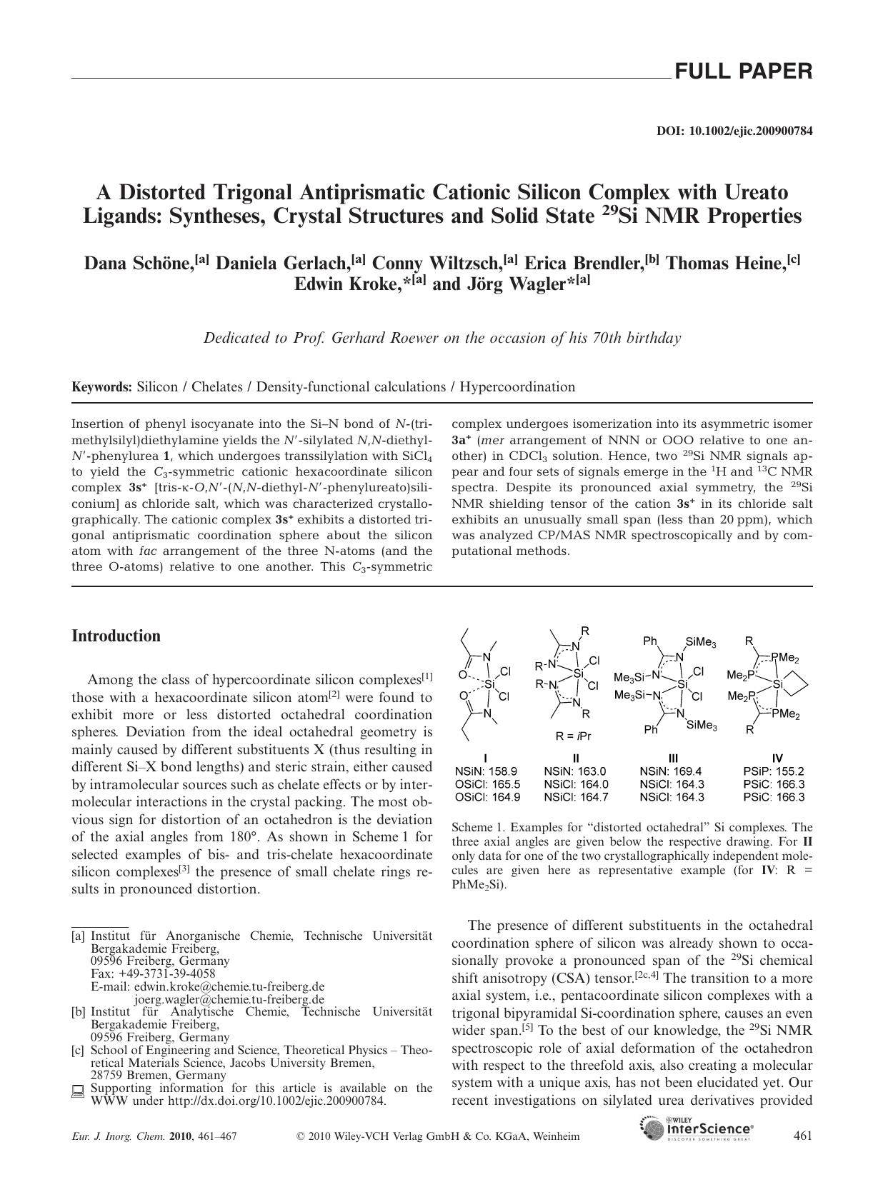 A Distorted Trigonal Antiprismatic Cationic Silicon Complex with Ureato Ligands: Syntheses, Crystal Structures and Solid State 29Si NMR Properties by Unknown