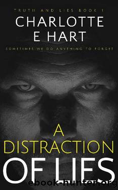 A Distraction of Lies by Charlotte E Hart
