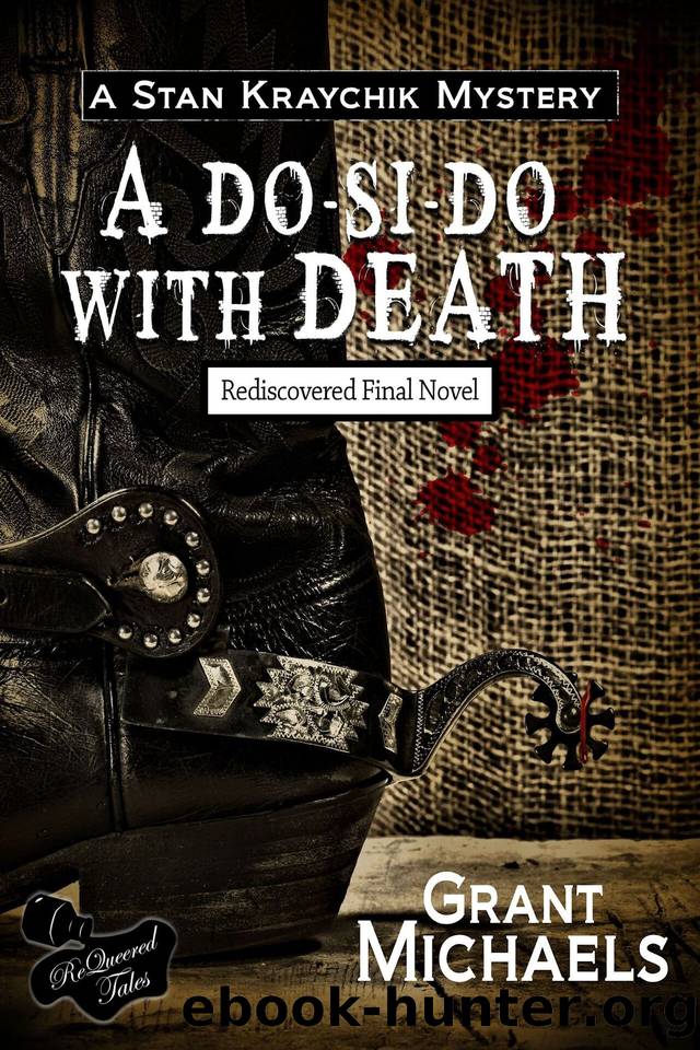 A Do-Si-Do With Death (Stan Kraychik Mystery Book 7) by Grant Michaels