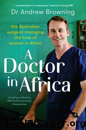 A Doctor in Africa by Dr Andrew Browning