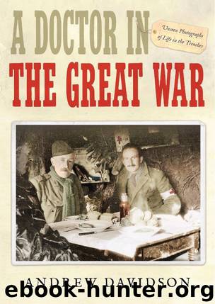 A Doctor in the Great War by Andrew Davidson