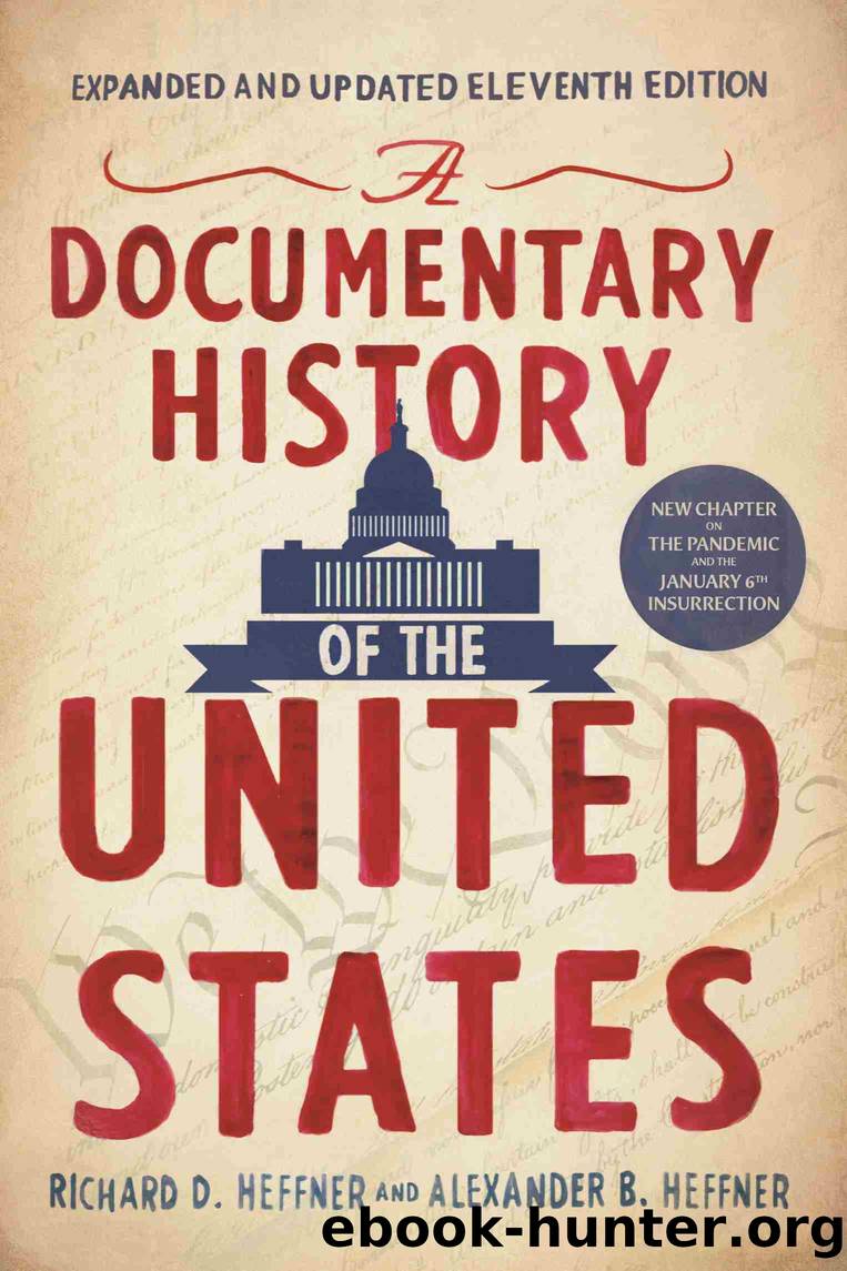 A Documentary History of the United States (11th Edition) by Richard D. Heffner & Alexander B. Heffner