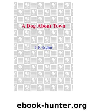 A Dog About Town by J.F. Englert
