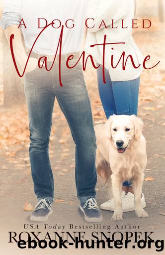 A Dog Called Valentine by Roxanne Snopek