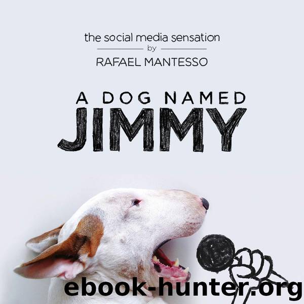 A Dog Named Jimmy by Rafael Mantesso