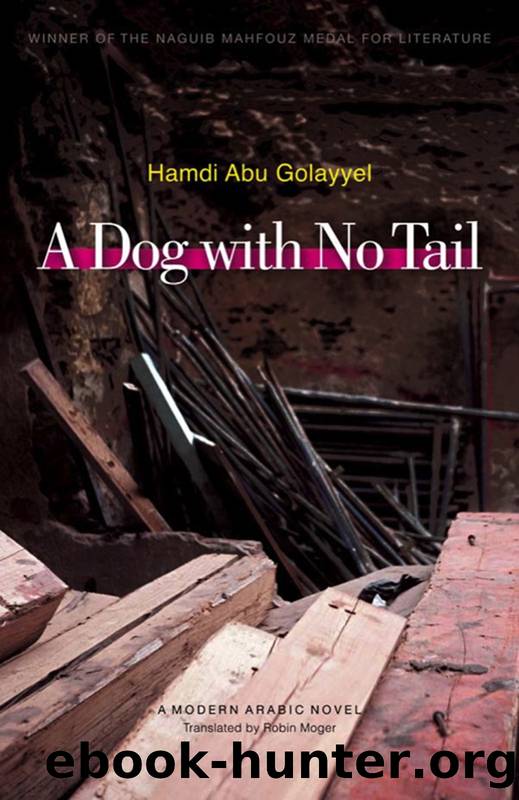 A Dog with No Tail by Hamdi Abu Golayyel