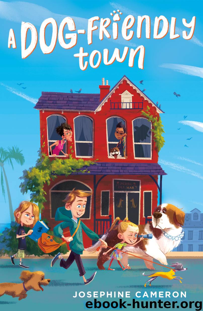 A Dog-Friendly Town by Josephine Cameron