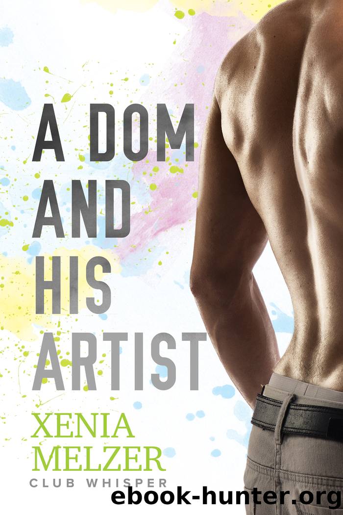 A Dom and His Artist by Xenia Melzer