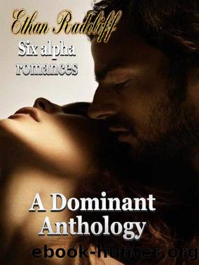A Dominant Anthology by Ethan Radcliff