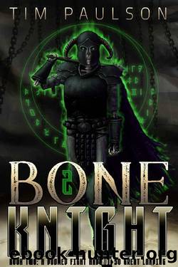 A Doomed Fight and Not So Great Landing: Boneknight Series Book 2 (A Dark Fantasy LitRPG) (Bone Knight) by Tim Paulson