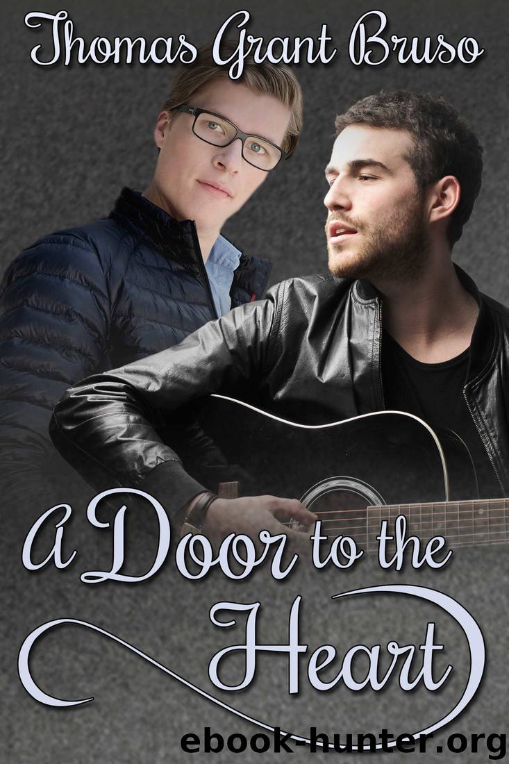 A Door to the Heart by Thomas Grant Bruso