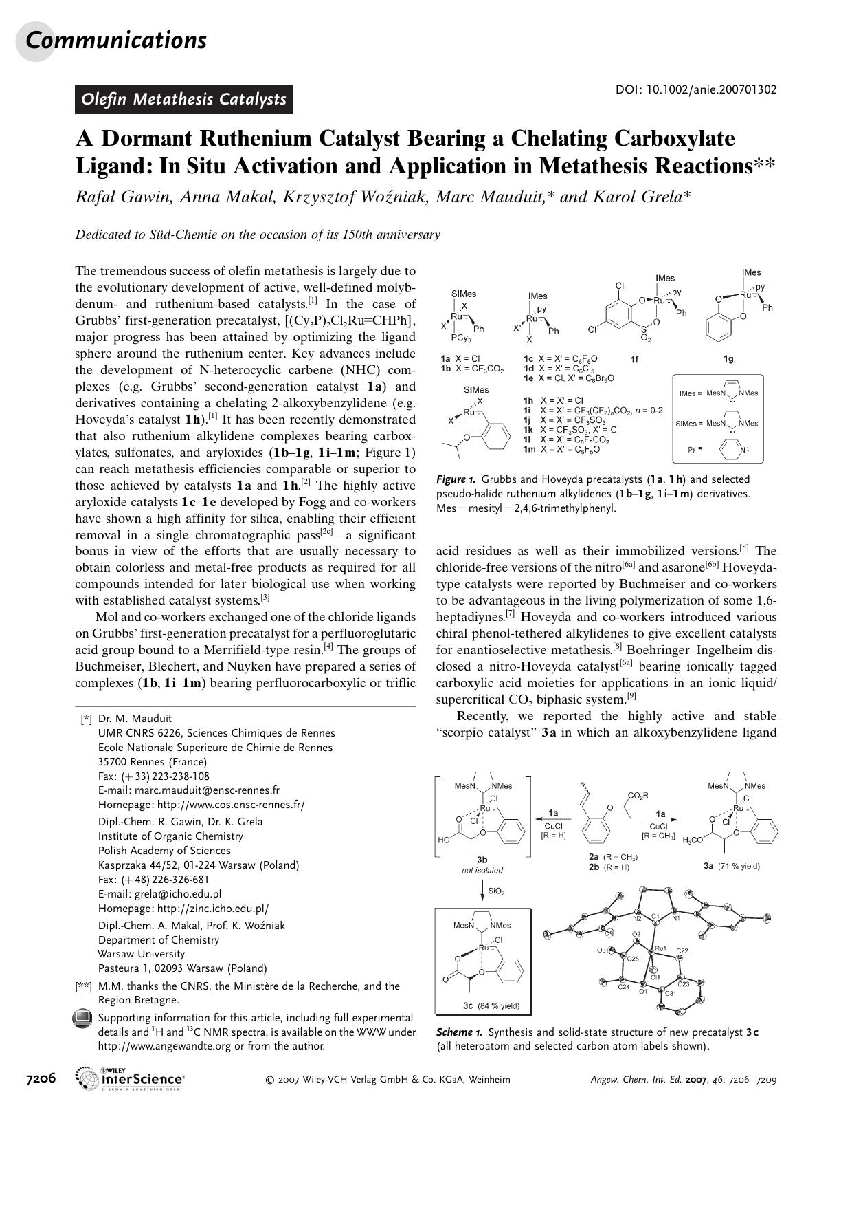 A Dormant Ruthenium Catalyst Bearing a Chelating Carboxylate Ligand: In[emsp14]Situ Activation and Application in Metathesis Reactions by Unknown