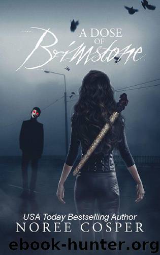 A Dose of Brimstone: An Urban Fantasy Novel (Van Helsing Organization Book 2) by Cosper Noree