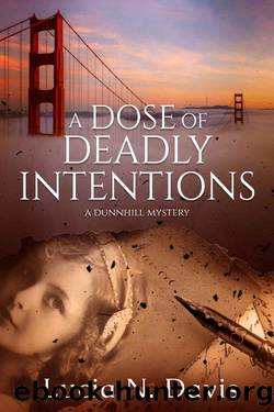 A Dose of Deadly Intentions by Lucia N Davis