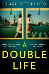 A Double Life by Charlotte Philby