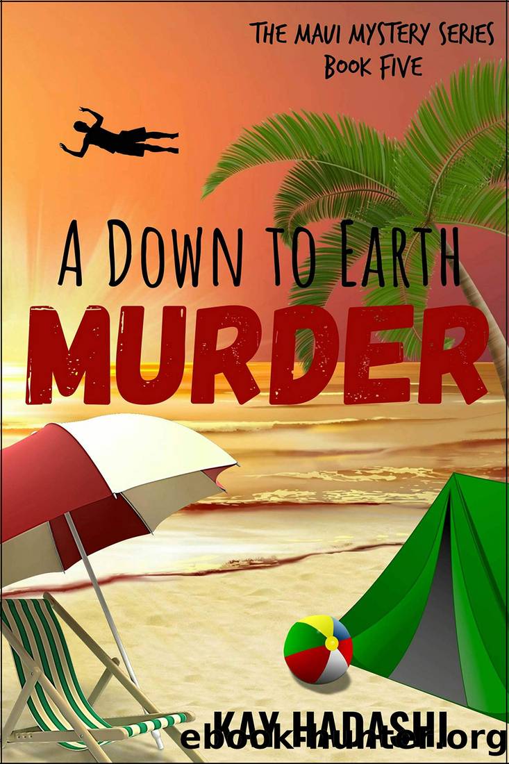 A Down to Earth Murder by Kay Hadashi