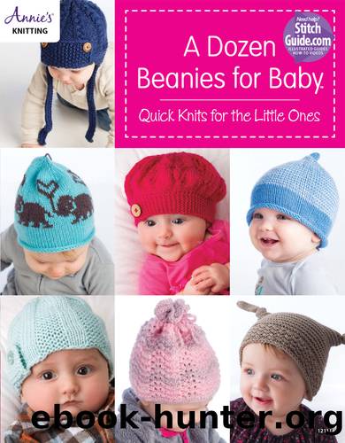 A Dozen Beanies for Baby by Annie's
