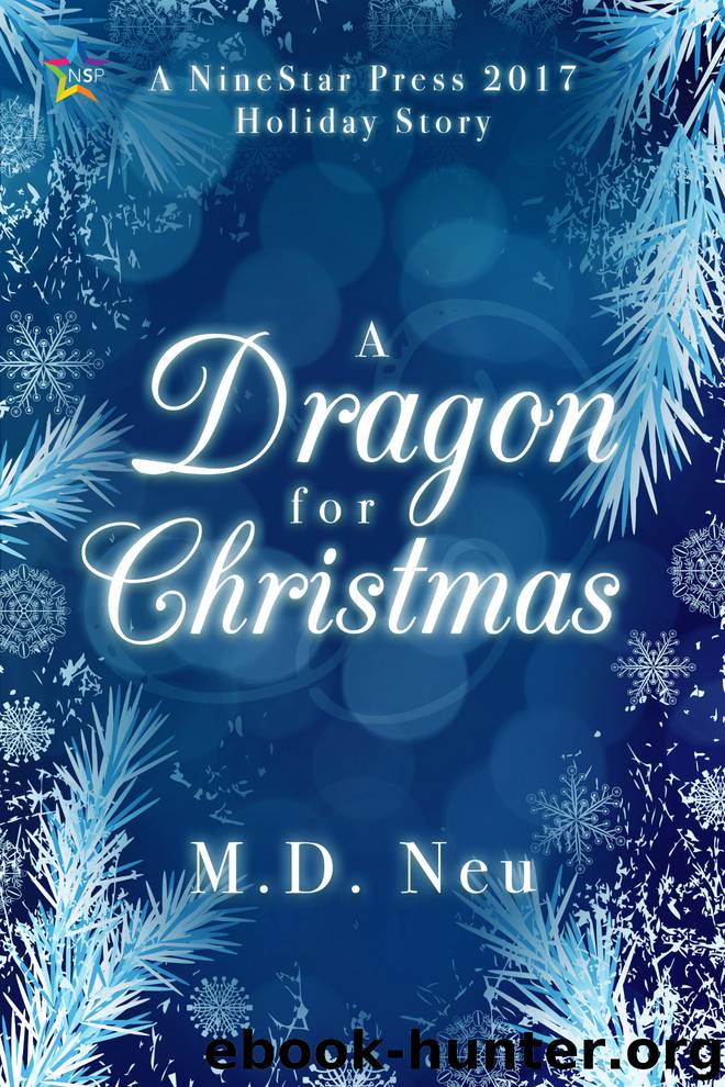A Dragon for Christmas by M.D. Neu