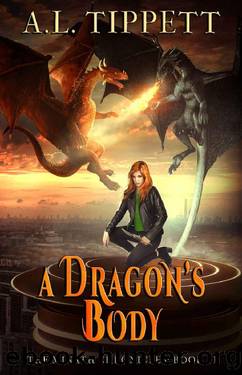 A Dragon's Body: A New Adult Fantasy Dragon Series (The MINATH Chronicles Book 2) by A. L. Tippett