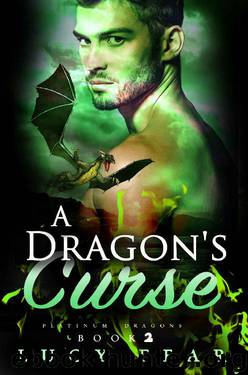 A Dragon's Curse: A Paranormal Dragon Romance (Platinum Dragons Book 2) by Lucy Fear