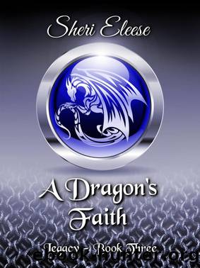 A Dragon's Faith by Sheri Eleese