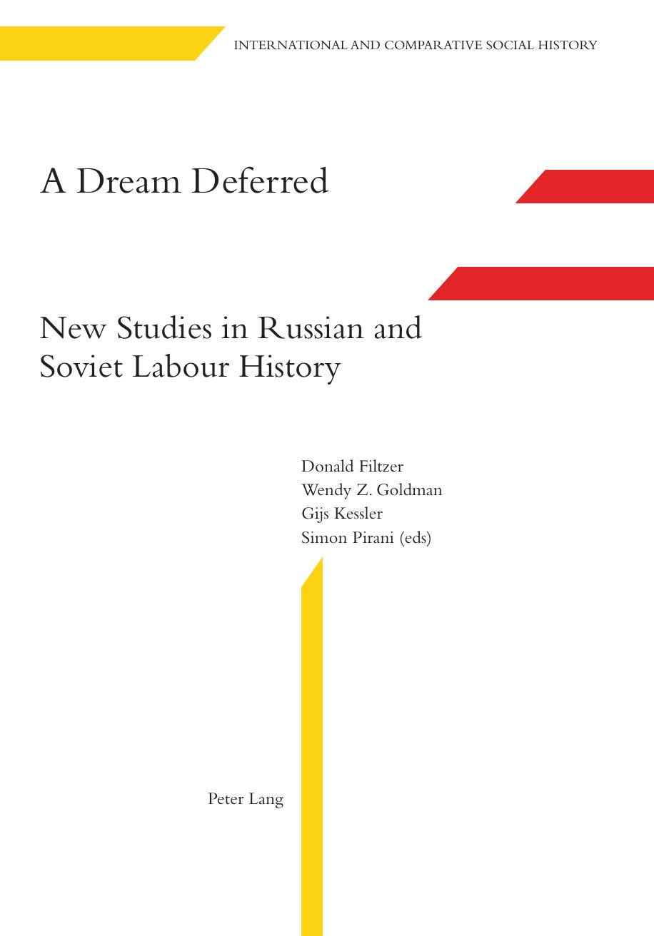 A Dream Deferred: New Studies in Russian and Soviet Labour History by Donald Filtzer