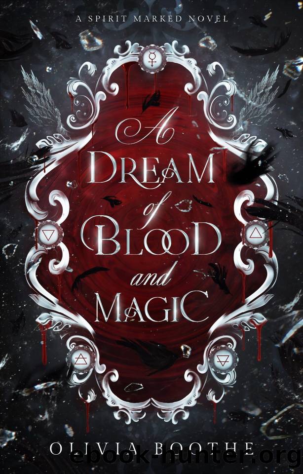 A Dream of Blood and Magic: Fantasy Romance by Olivia Boothe