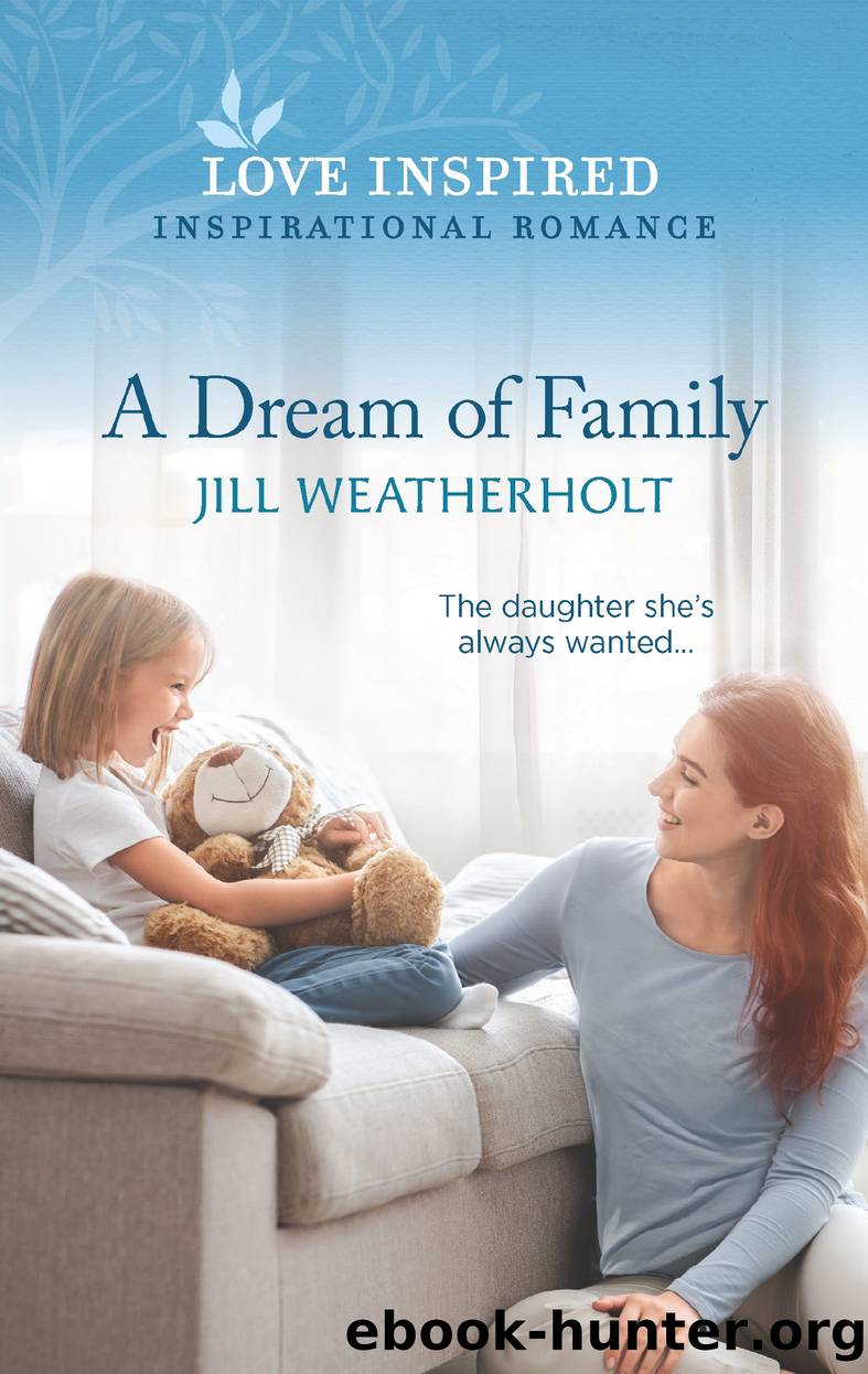 A Dream of Family by Jill Weatherholt