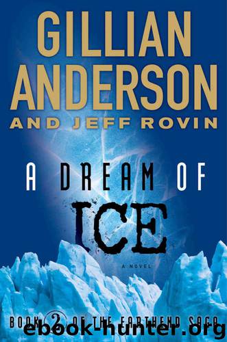 A Dream of Ice by Gillian Anderson & Jeff Rovin
