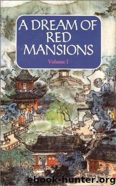 A Dream of Red Mansions (Book I) by Cao Xueqin