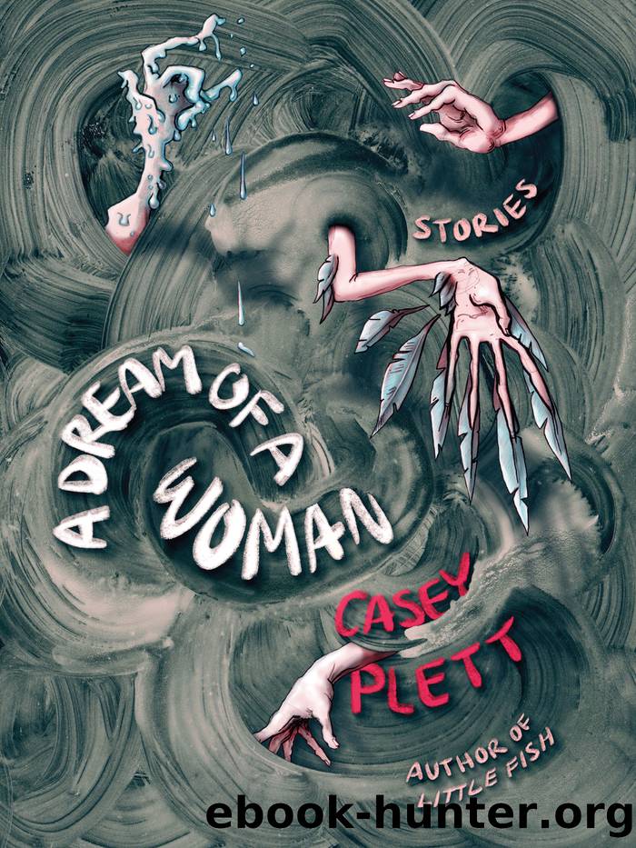 A Dream of a Woman by Casey Plett