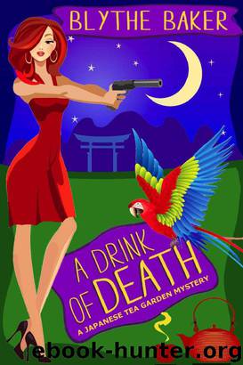A Drink of Death (Japanese Tea Garden Mysteries Book 2) by Blythe Baker