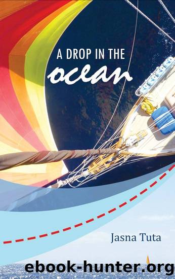 A Drop in the Ocean by Jasna Tuta