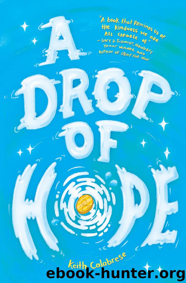 A Drop of Hope by Keith Calabrese