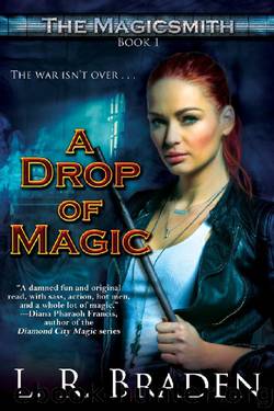 A Drop of Magic by L R Braden
