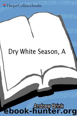 A Dry White Season by Andre Brink
