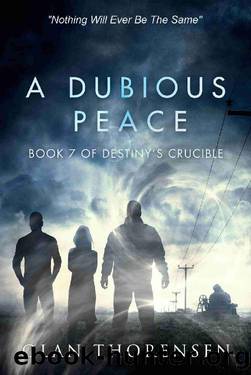 A Dubious Peace by Olan Thorensen