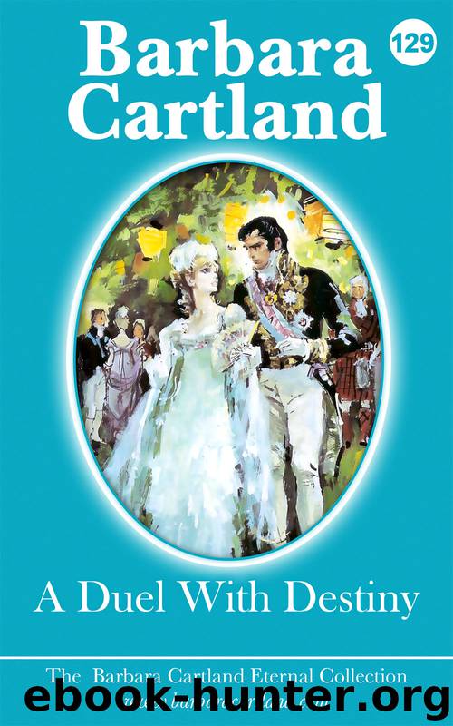 A Duel With Destiny by Barbara Cartland